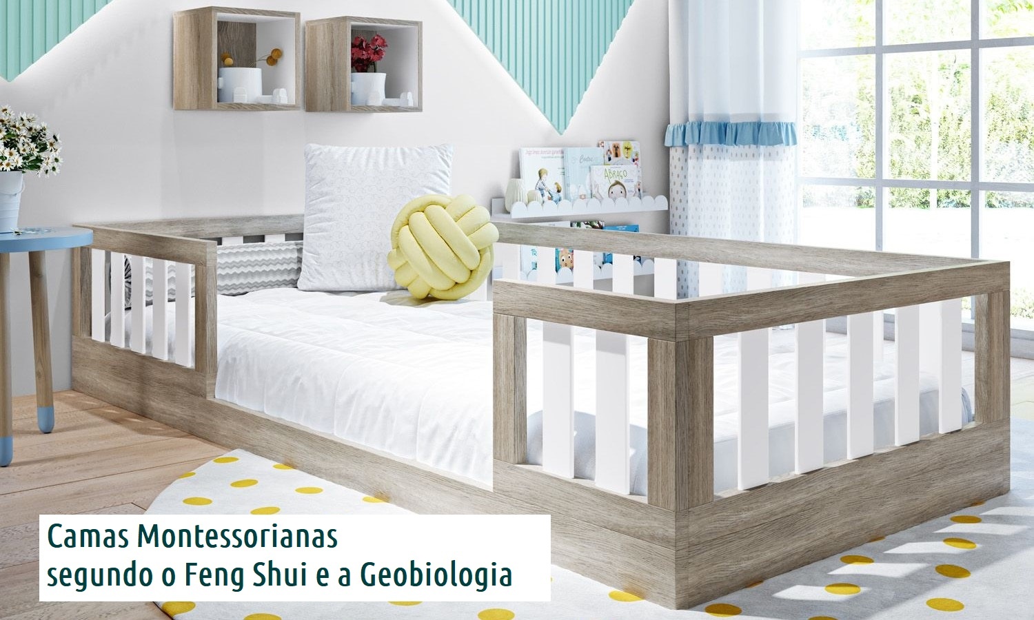 Cama Montessori segundo o Feng Shui e a Geobiologia